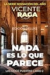Nada es lo que pa...