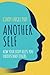 Another Self: How Your Body...