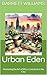 Urban Eden: Mastering the A...