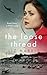 The Loose Thread (Three Sisters)