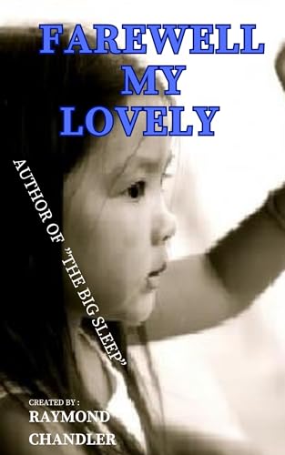 Farewell, My Lovely
