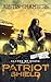 Patriot Shield: Blades of G...