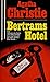 Bertrams Hotel by Agatha Christie
