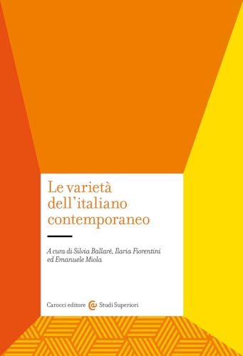 Le varietà dell’italiano contemporaneo (Paperback)