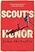 Scout's Honor: A Vietnam Veteran's Journey from the Battlefield to Real Estate Empire
