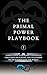 The Primal Power Playbook: A man's guide to building confidence, unlocking his purpose and unleashing his true power into the world.