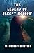 The Legend of Sleepy Hollow