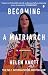 Becoming A Matriarch