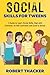 Social Skills for Teens : A...