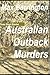 Australian Outback Murder: ...