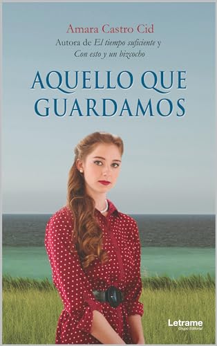 Aquello que guardamos (Kindle Edition)