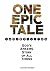 One Epic Story: God’s Amazi...