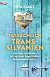 Tatsächlich Transsilvanien by Rita Klaus