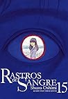 Rastros de sangre, vol. 15 by Shuzo Oshimi