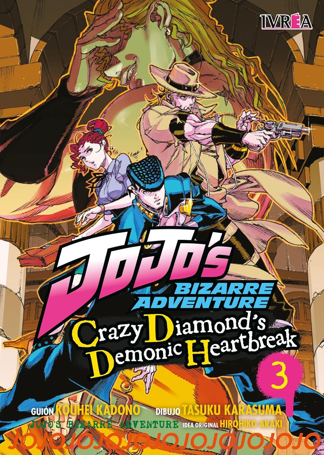 Jojo´s: crazy diamond´s demonic heartbreak 03 (JOJO'S BIZZARRE ADVENTURE)