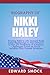 Biography of Nikki Haley by Edward Smock