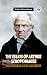 The Essays Of Arthur Schopenhauer Counsels And Maxims by Arthur Schopenhauer The Essays Of Arthur Schopenhauer Counsels And Maxims by Arthur Schopenhauer