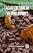 Cacao Culture In The Philip...