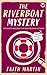The Riverboat Mystery (Travelling Cook Mysteries #3) by Faith Martin