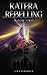 Katera Rebelling: Book two