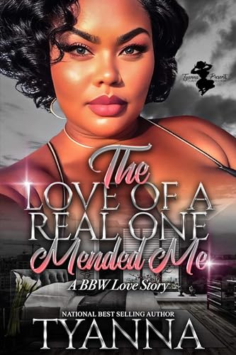 The Love Of A Real One Mended Me : A BBW Love Story (Kindle Edition)