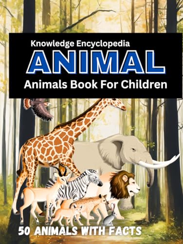 Knowledge Encyclopedia: Animals Book For Children (Hardcover)