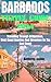BARBADOS TRAVEL GUIDE 2024 by Anthony Guide