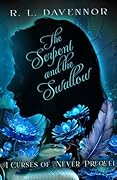 The Serpent and the Swallow