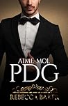 Aime-moi, PDG
