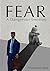 FEAR by Ashok Khandavalli