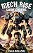 Mech Rise: Game Enders: A L...