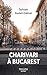 Charivari à Bucarest (French Edition)