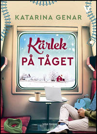 Kärlek på tåget (Hardcover)