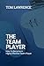 The Team Player by Tom Lawrence