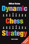 Dynamic Chess Strategy (Pergamon Chess Books)