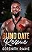 Blind Date Rescue