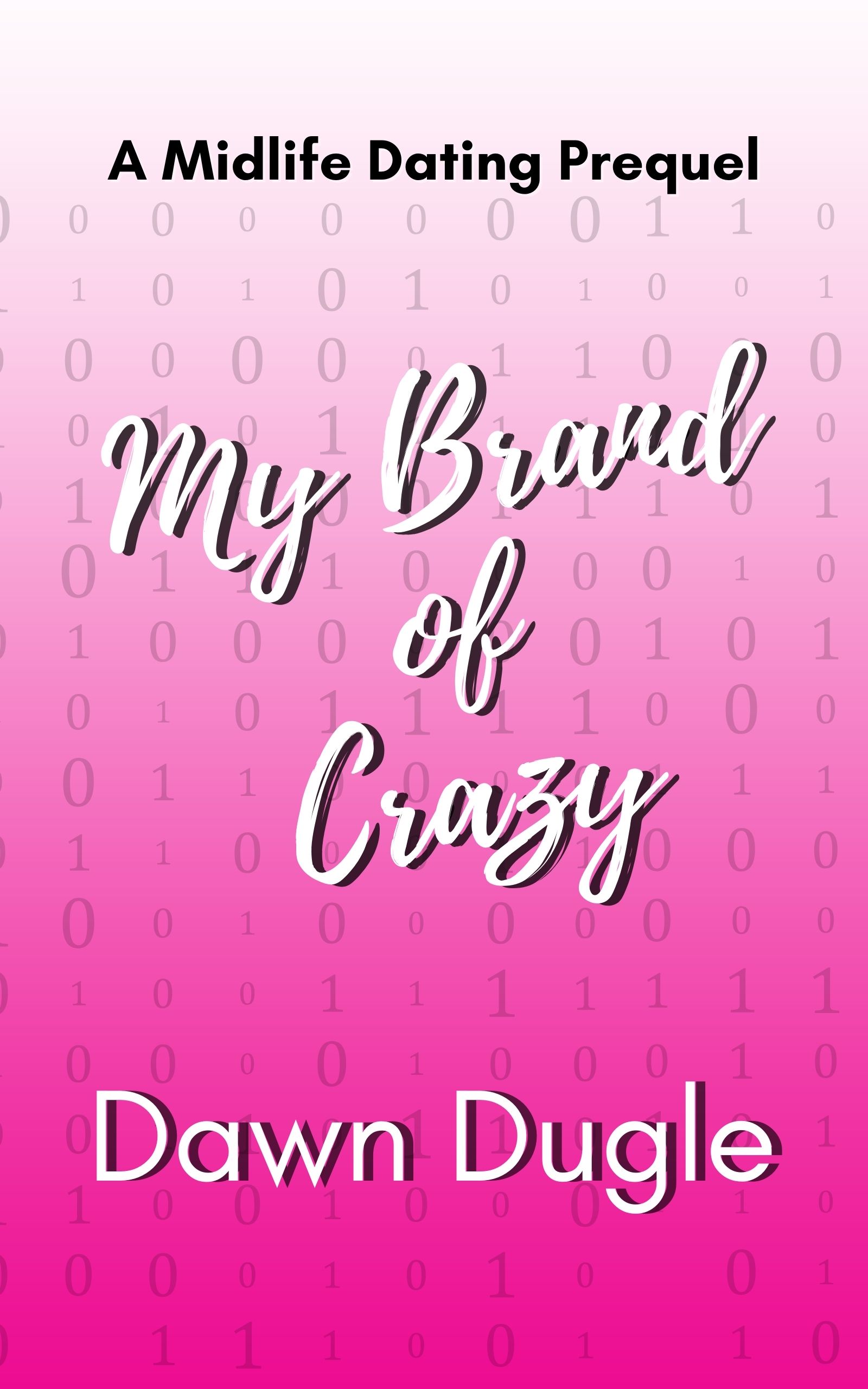 My Brand of Crazy