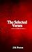 The Selected Verses
