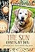 The Sun Orbits My Dog: Adve...