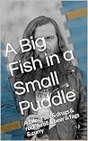 A Big Fish in a S...