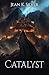 Catalyst (Sanctuary Book 1)