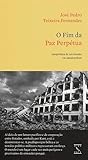 O Fim da Paz Perpétua