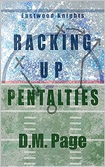 Racking Up Penalties (Eastwood Knights #2)