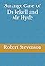 Strange Case of Dr Jekyll and Mr Hyde