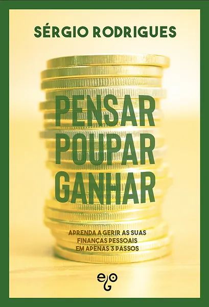 Pensar, Poupar, Ganhar