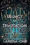 Legacy of Temptation by Larissa Ione