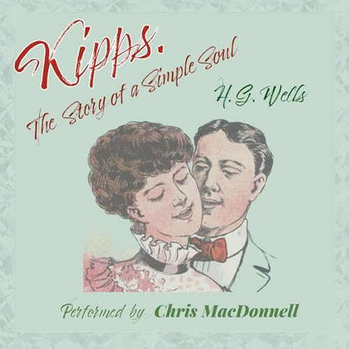 Kipps : The Story of a Simple Soul