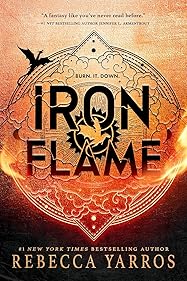 Iron Flame (The Empyrean, #2)