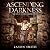 Ascending Darkness  by Jason Smith