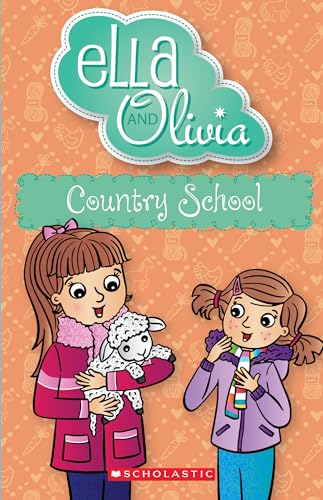 Country School (Ella and Olivia #34)